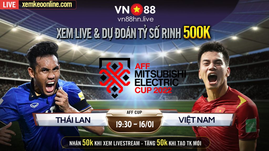 Thái Lan vs Việt Nam: 1-0  Highlights AFF Cup 2022